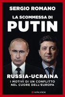 La scommessa di Putin - Sergio Romano