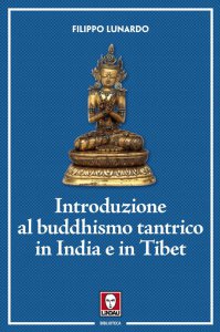 Copertina di 'Introduzione al buddhismo tantrico in India e in Tibet'