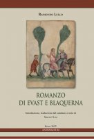 Romanzo di Evast e Blaquerna - Raimondo Lullo