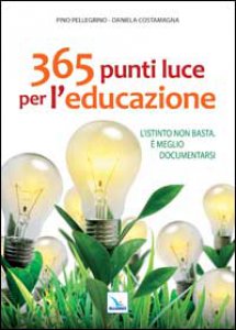Copertina di '365 punti luce per l'educazione'