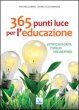 365 punti luce per l'educazione - Pino Pellegrino