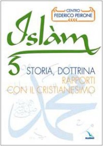 Copertina di 'L' islm. Storia, dottrina, rapporti con il cristianesimo'