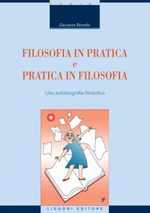 Copertina di 'Filosofia in Pratica e Pratica in Filosofia'