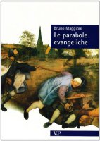 Le parabole evangeliche - Maggioni Bruno