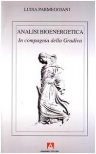 Copertina di 'Analisi bioenergetica. In compagnia della Gradiva'