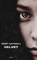 Velvet - Gaitskill Mary