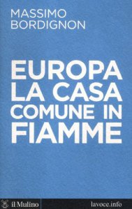 Copertina di 'Europa: la casa comune in fiamme'