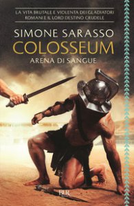 Copertina di 'Colosseum. Arena di sangue'
