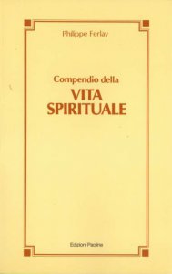 Copertina di 'Compendio della vita spirituale'
