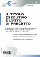 Il Titolo esecutivo e l'Atto di Precetto - Vincenzo Farro