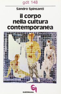 Copertina di 'Il corpo nella cultura contemporanea (gdt 148)'