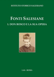 Copertina di 'Fonti salesiane. 1. Don Bosco e la sua opera'
