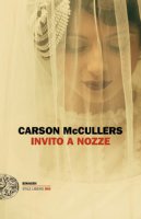 Invito a nozze - McCullers Carson