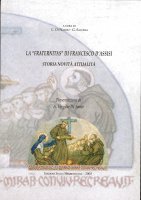 La "Fraternitas" di Francesco d'Assisi
