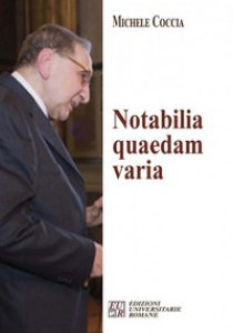 Copertina di 'Notabilia quaedam varia'