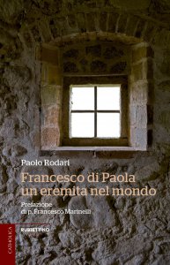 Copertina di 'Francesco di Paola, un eremita nel mondo'