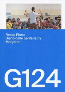 Copertina di 'Renzo Piano, G124. Diario delle periferie. Ediz. italiana e inglese'