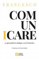 Comunicare - Francesco (Jorge Mario Bergoglio)