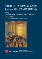 Storia della comunicazione e dello spettacolo in Italia. Volume I