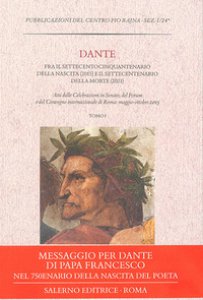 Copertina di 'Dante fra il settecentocinquantenario della nascita (2015) e il settecentenario della morte (2021)'
