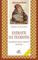 Estratti da Teodoto - Clemente Alessandrino (san)