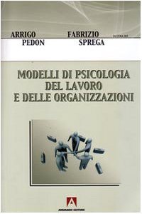 Copertina di 'Modelli di psicologia del lavoro e delle organizzazioni'