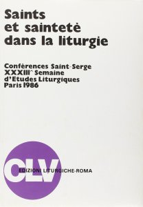 Copertina di 'Saints et saintet dans la liturgie (Parigi, 1986)'
