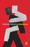 Canaglia - Orlev Itamar