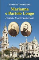 Marianna e Bartolo Longo - Immediata Beatrice