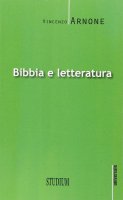 Bibbia e letteratura - Vincenzo Arnone