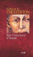 San Francesco d'Assisi - Gilbert K. Chesterton