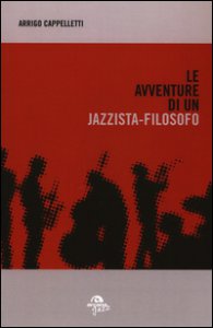 Copertina di 'Le avventure di un jazzista-filosofo'