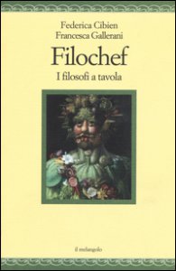 Copertina di 'Filochef. I filosofi a tavola'
