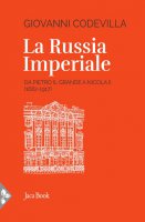La Russia imperiale - Giovanni Codevilla