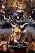 Il dogma del purgatorio - Giulio Giacometti, Piero Sessa