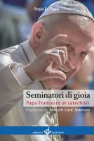 Seminatori di gioia - Sergio La Pegna