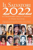Il Salvatori 2022. Il dizionario della canzone - Salvatori Dario