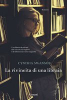 La rivincita di una libraia - Swanson Cynthia