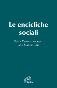 Copertina di 'Le encicliche sociali'