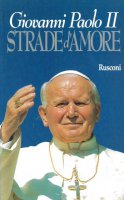 Strade d'amore - Strade d'amore