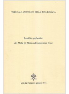 Copertina di 'Sussidio applicativo del Motu Proprio Mitis Iudex Dominus Iesus'