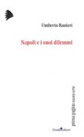 Napoli e i suoi dilemmi - Ranieri Umberto