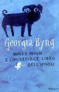 Copertina di 'Molly Moon e l'incredibile libro dell'ipnosi'