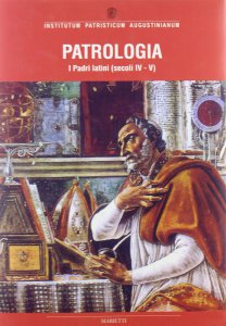 Copertina di 'Patrologia. I padri latini (secoli IV-V)'