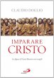 Imparare Cristo - Claudio Doglio