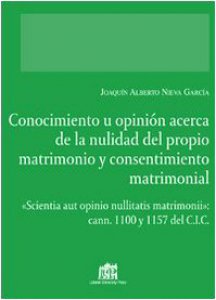 Copertina di 'Conocimiento u opinin acerca de la nulidad del proprio matrimonio y consentimiento matrimonial'
