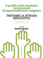 Il profilo dello studente nei processi di apprendimento religioso - R. Romio