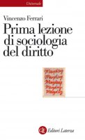 Prima lezione di sociologia del diritto - Vincenzo Ferrari