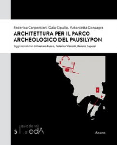 Copertina di 'Architettura per il Parco Archeologico del Pausilypon'