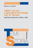 Chiesa locale e relazione di potere nel XV secolo - Elena Corniolo
